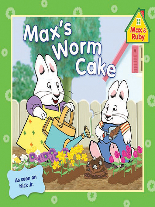 Title details for Max's Worm Cake by Grosset & Dunlap - Available